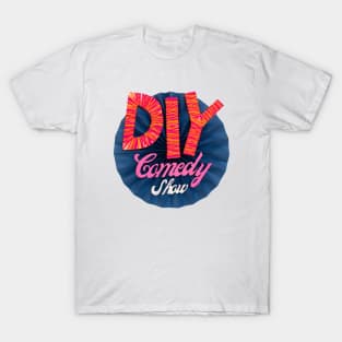DIY COMEDY SPECIAL T-Shirt